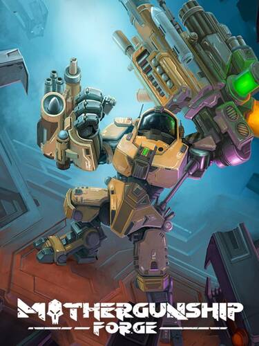 Скачать Mothergunship: Forge